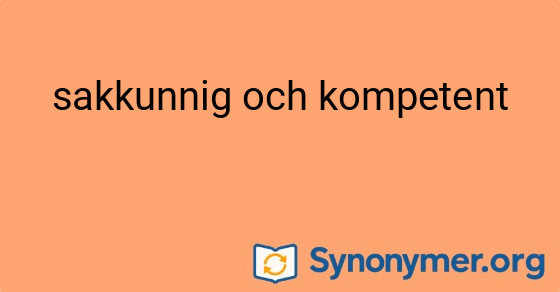 Bild som illustrerar uttrycket sakkunnig och kompetent och dess synonymer.